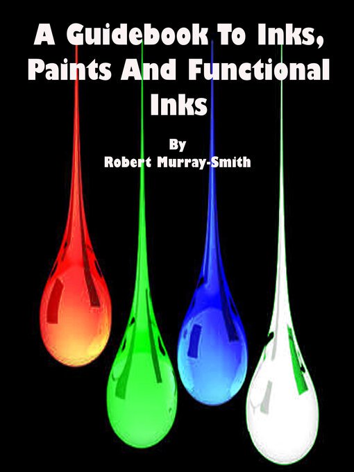 Cover image for A Guidebook to Inks,Paints and Functional Inks